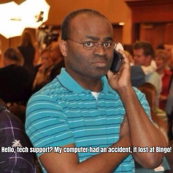 A HUMOROUS IMAGE OF A BINGO PLAYER FRANTICALLY CALLING CUSTOMER SUPPORT WITH A PHONE IN ONE HAND AND BINGO CARDS IN THE OTHER, CAPTIONED 
