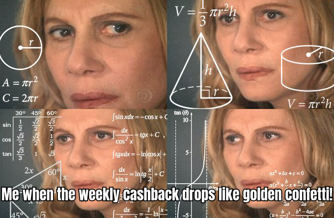 A HUMOROUS MEME ABOUT THE JOY OF RECEIVING WEEKLY CASHBACK, FEATURING A HAPPY PLAYER CELEBRATING WITH COINS FALLING FROM THE SKY