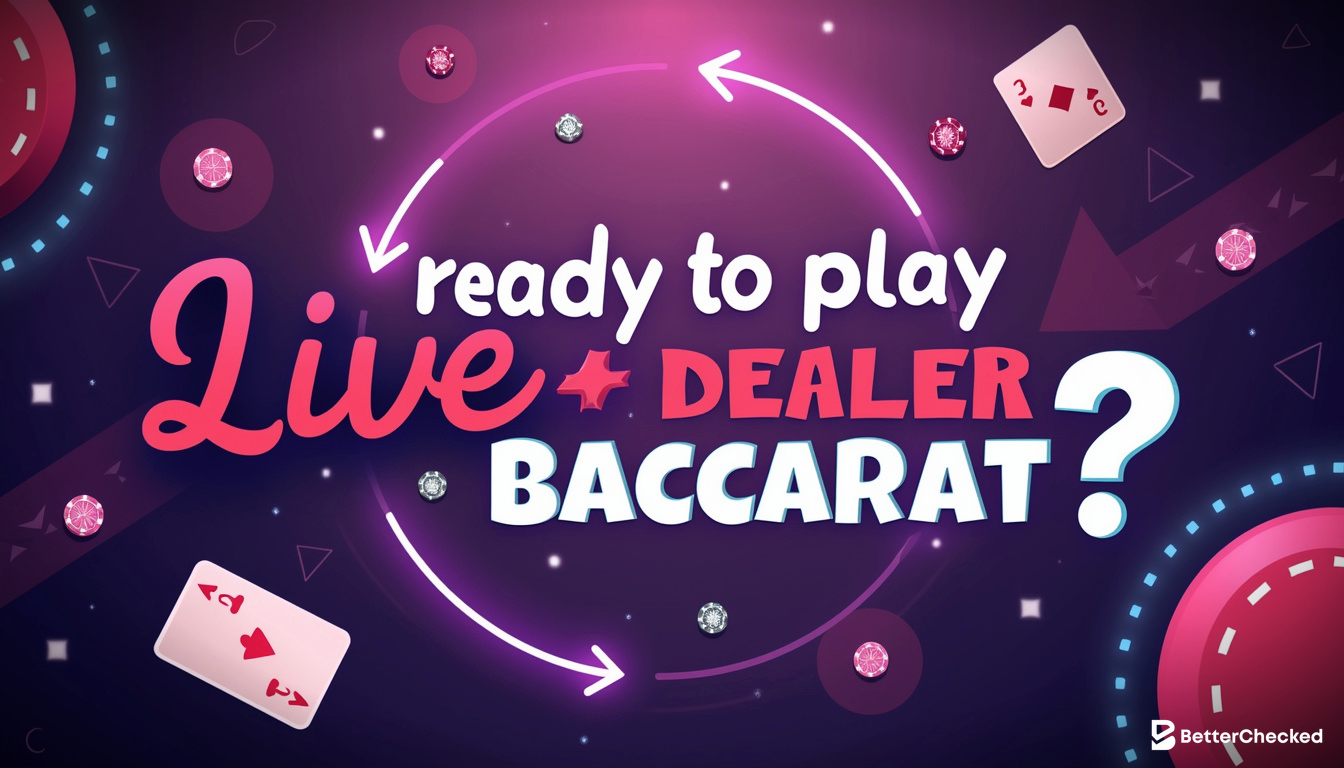 Banner image for Step-by-Step Guide to Playing Live Dealer Baccarat for Beginners - Live Dealer Casino Blog